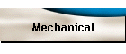 Mechanical